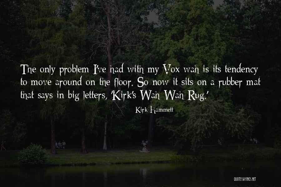 Kirk Hammett Quotes 1257266 Kirk Hammett Quotes 1257266