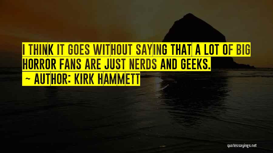 Kirk Hammett Quotes 129647