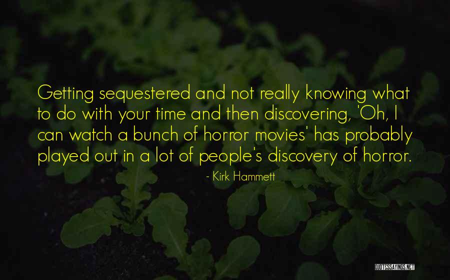 Kirk Hammett Quotes 1328575