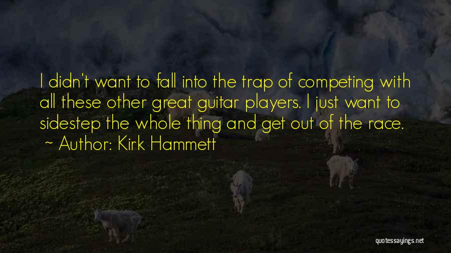 Kirk Hammett Quotes 1785539