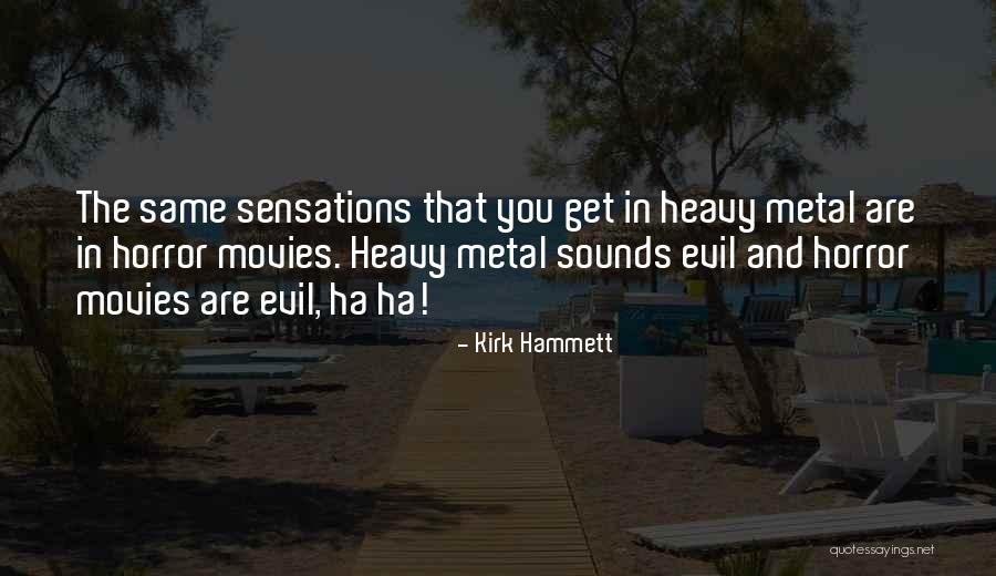 Kirk Hammett Quotes 279200