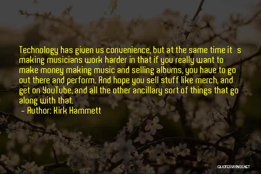 Kirk Hammett Quotes 451115