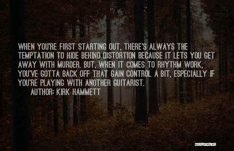 Kirk Hammett Quotes 473866