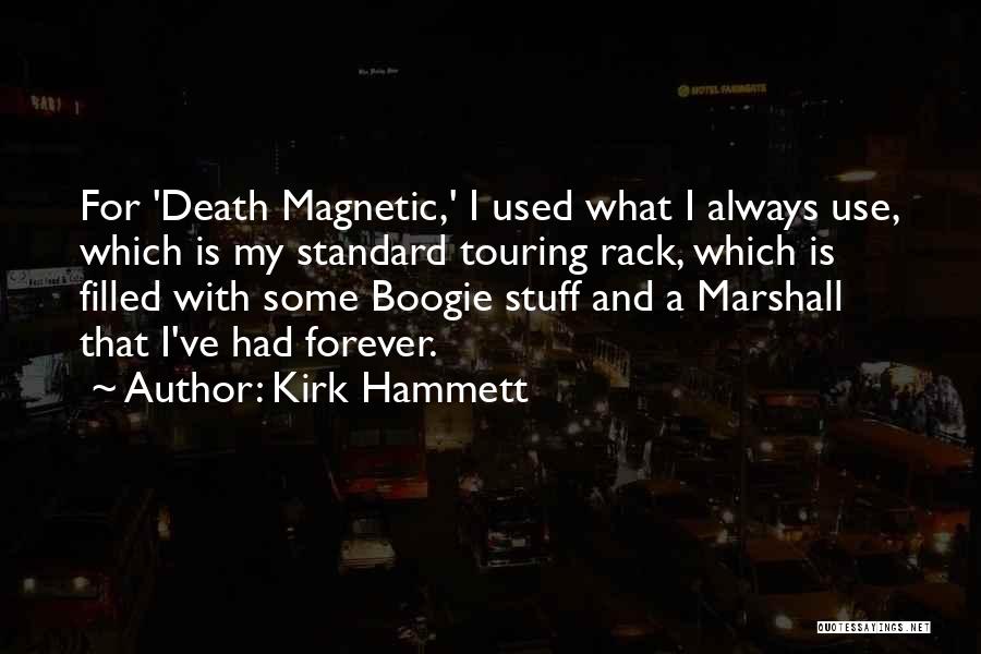 Kirk Hammett Quotes 96506