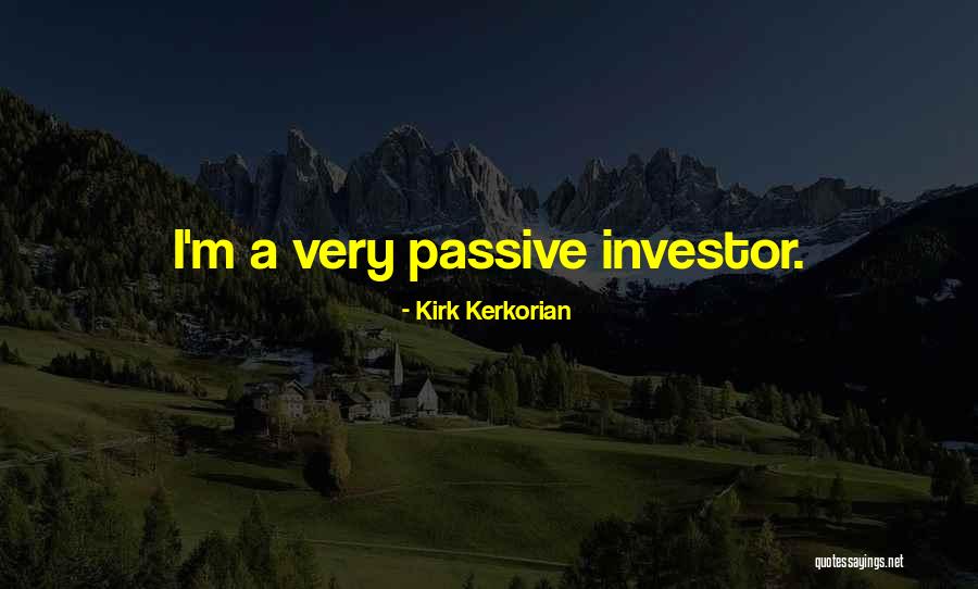 Kirk Kerkorian Quotes 2152208