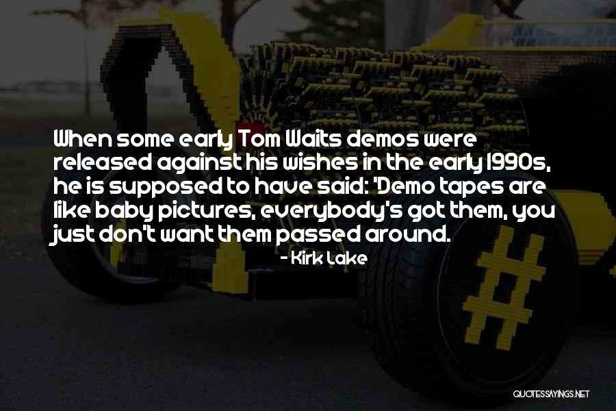 Kirk Lake Quotes 141118 Kirk Lake Quotes 141118