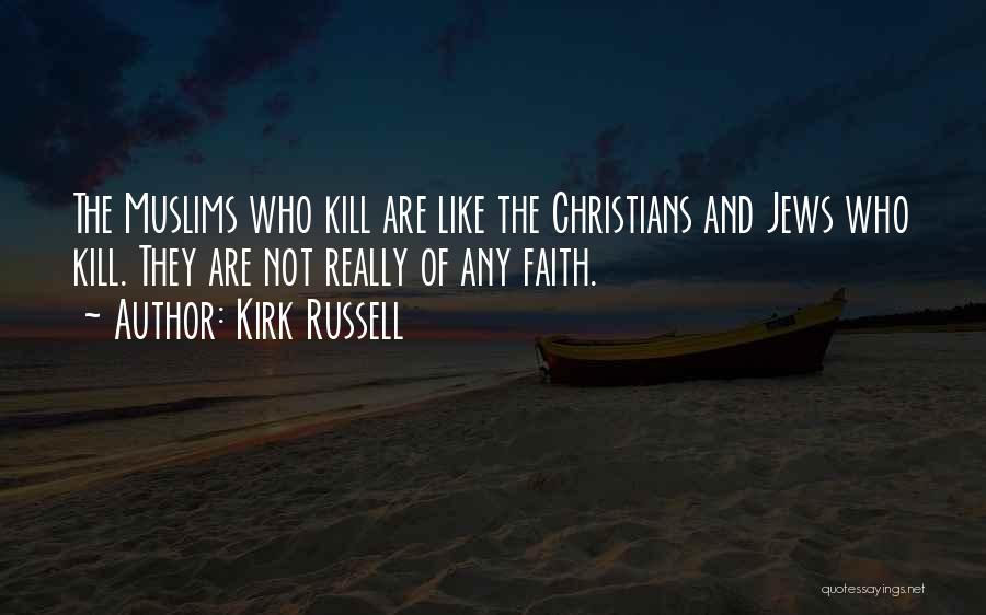 Kirk Russell Quotes 1372804