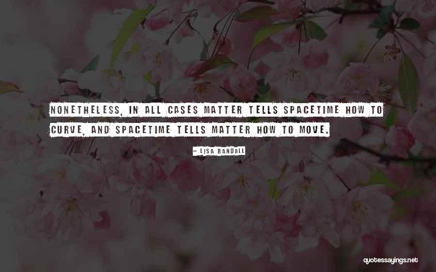 Kirkastettu Quotes By Lisa Randall Kirkastettu Quotes By Lisa Randall