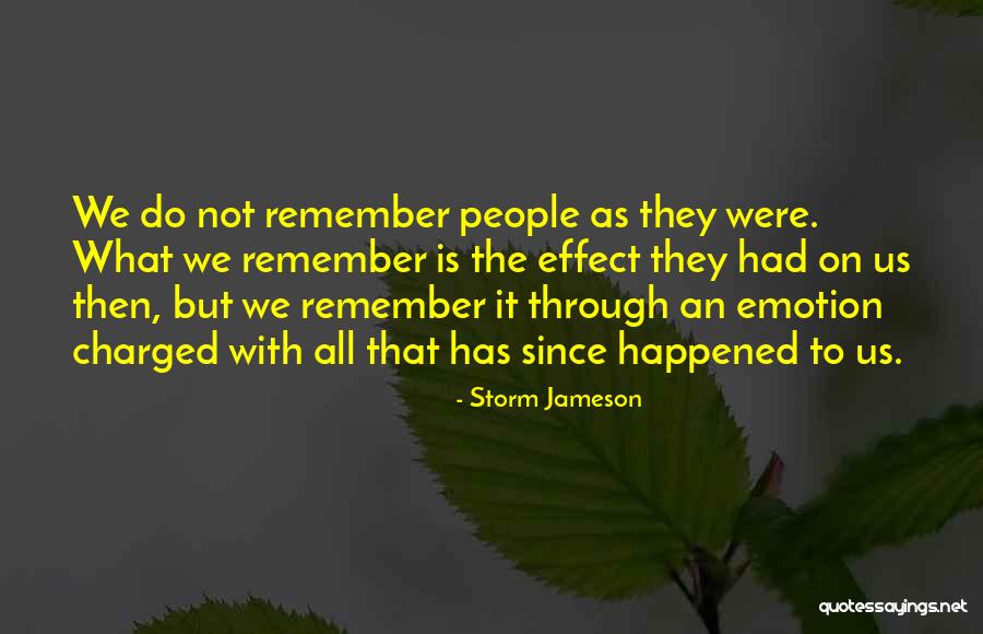 Kirkbride Photography Quotes By Storm Jameson Kirkbride Photography Quotes By Storm Jameson