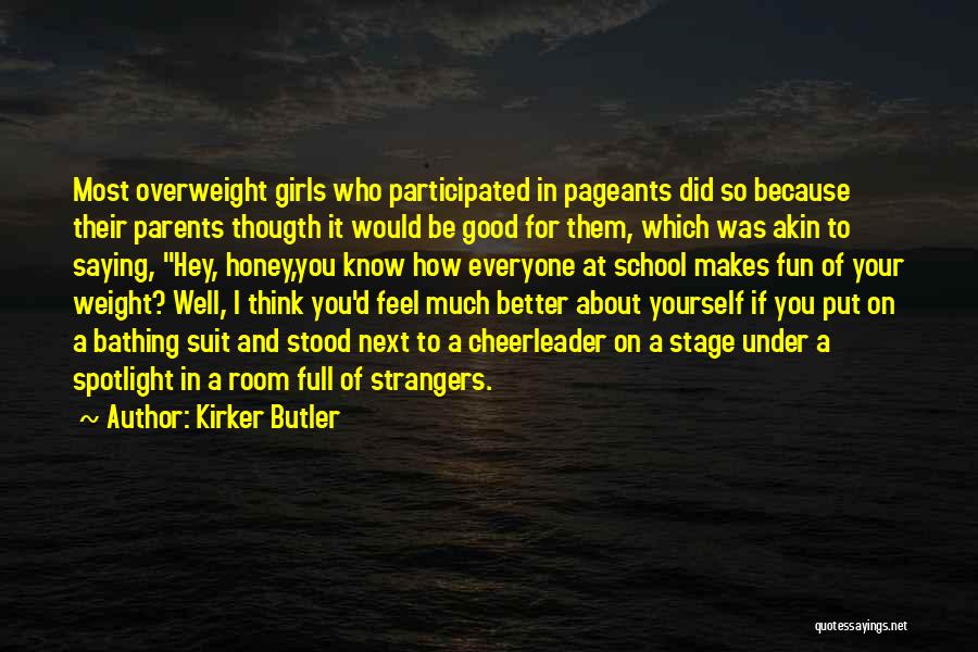 Kirker Butler Quotes 1521414
