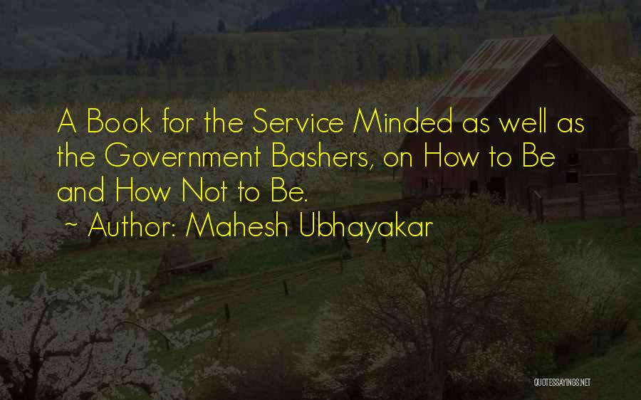 Kirketider Quotes By Mahesh Ubhayakar