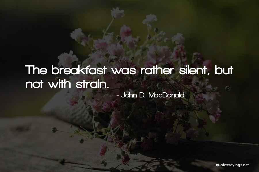 Kirkfield Canada Quotes By John D. MacDonald Kirkfield Canada Quotes By John D. MacDonald