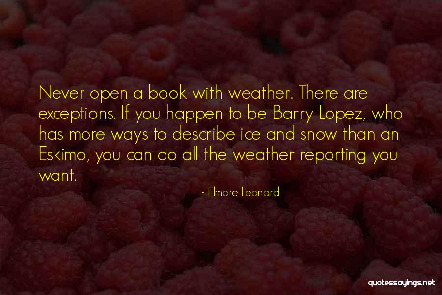 Kirkholt Medical Practice Quotes By Elmore Leonard Kirkholt Medical Practice Quotes By Elmore Leonard