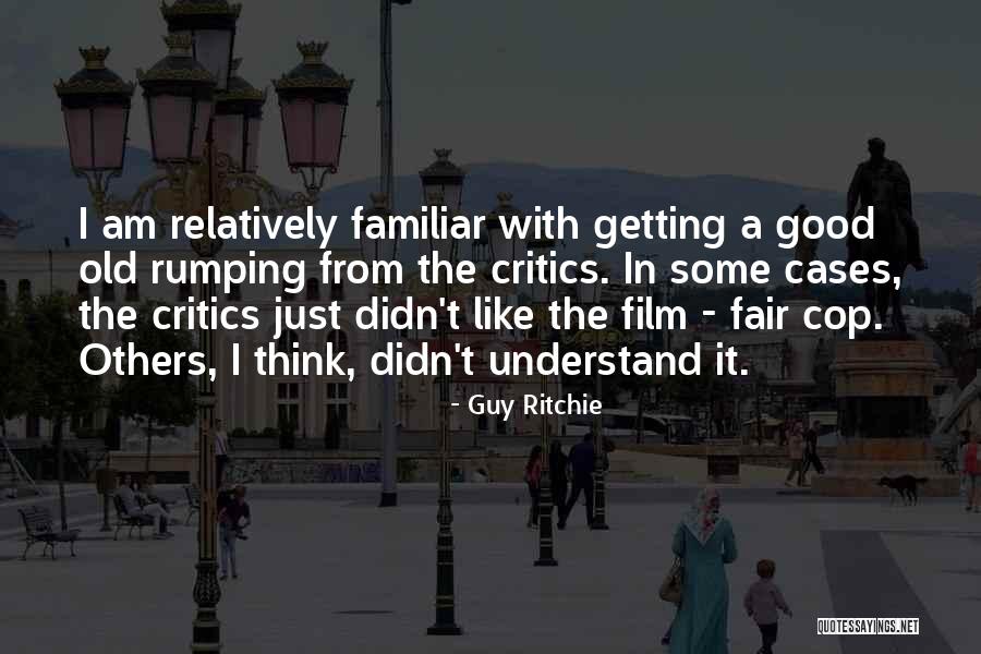 Kirkholt Medical Practice Quotes By Guy Ritchie Kirkholt Medical Practice Quotes By Guy Ritchie