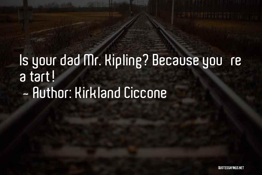 Kirkland Ciccone Quotes 1382366