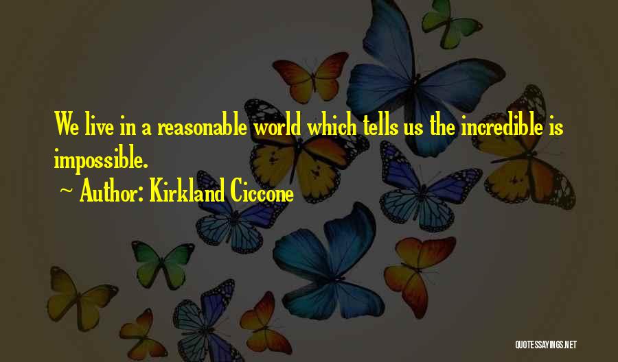 Kirkland Ciccone Quotes 286917