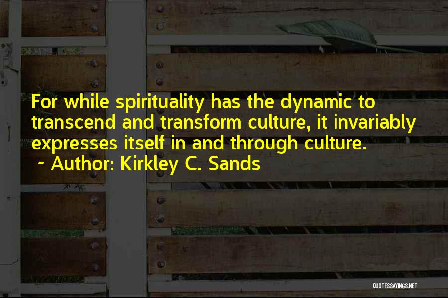 Kirkley C. Sands Quotes 2053607