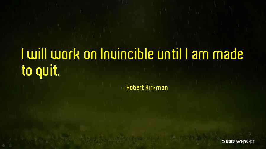 Kirkman Quotes By Robert Kirkman Kirkman Quotes By Robert Kirkman