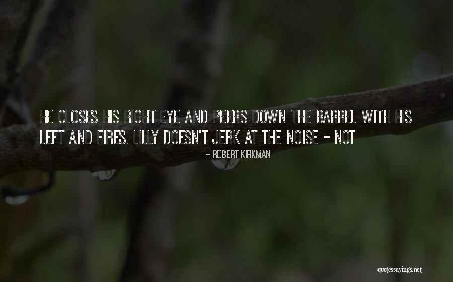 Kirkman Quotes By Robert Kirkman Kirkman Quotes By Robert Kirkman