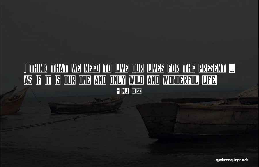 Kirkness And Gorie Quotes By M.J. Rose Kirkness And Gorie Quotes By M.J. Rose