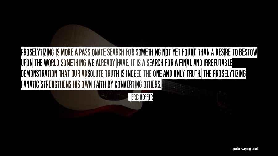 Kirkness Studio Quotes By Eric Hoffer Kirkness Studio Quotes By Eric Hoffer