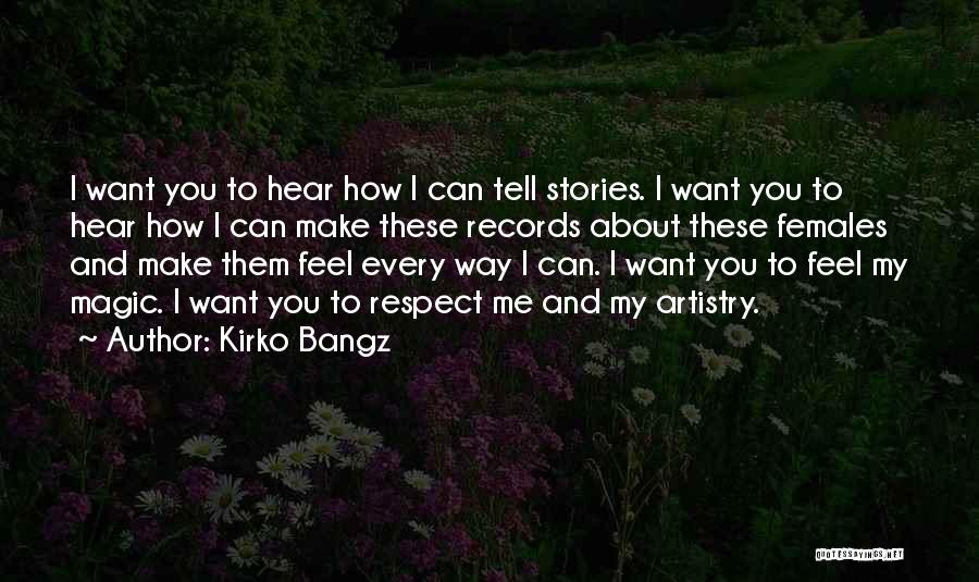 Kirko Bangz Quotes 1442885