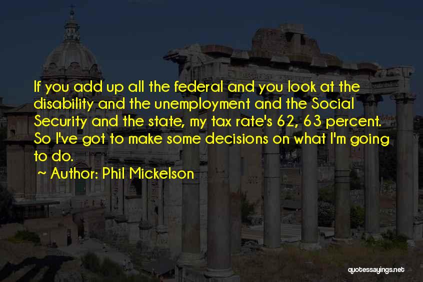 Kirkoff Quotes By Phil Mickelson