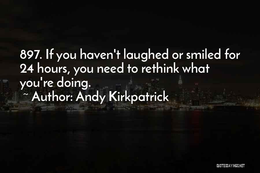 Kirkpatrick Quotes By Andy Kirkpatrick