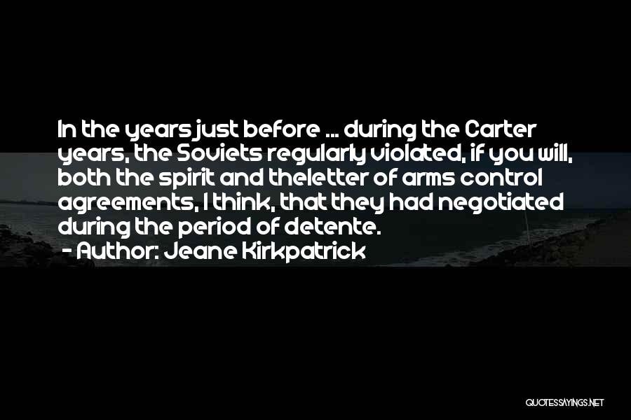 Kirkpatrick Quotes By Jeane Kirkpatrick