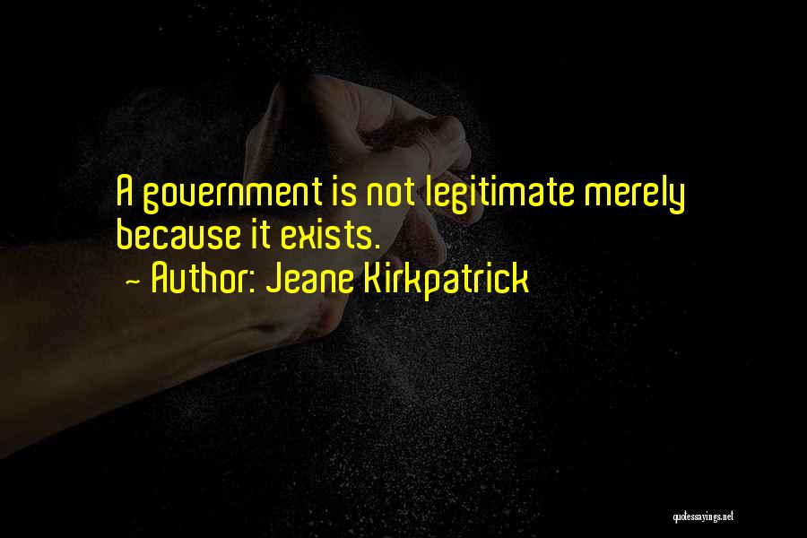 Kirkpatrick Quotes By Jeane Kirkpatrick