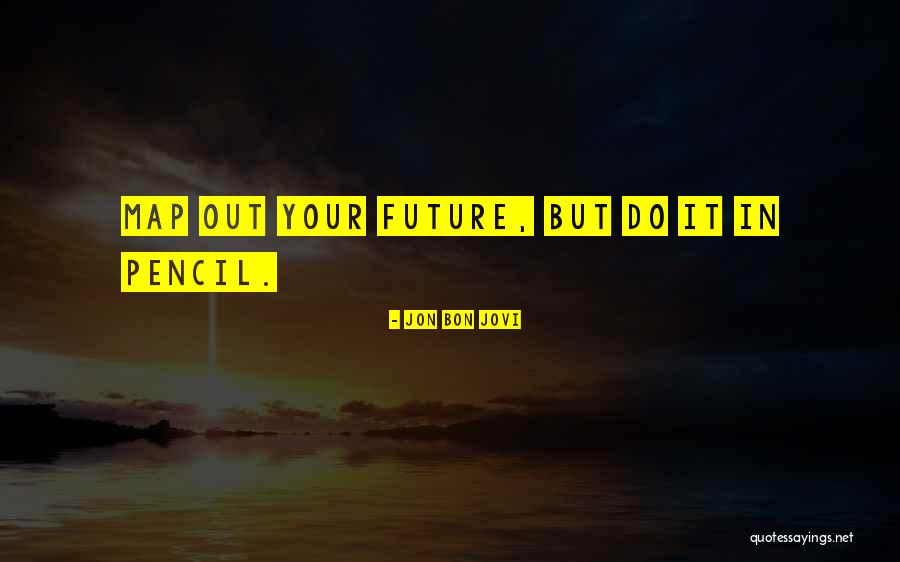 Kirkup Family Quotes By Jon Bon Jovi