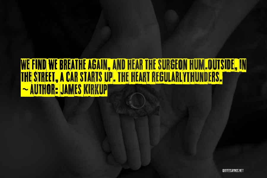 Kirkup Quotes By James Kirkup