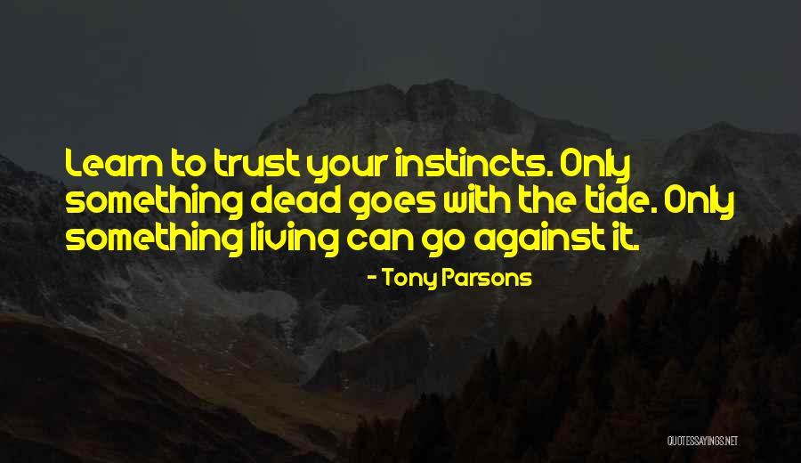 Kirkus Quotes By Tony Parsons Kirkus Quotes By Tony Parsons