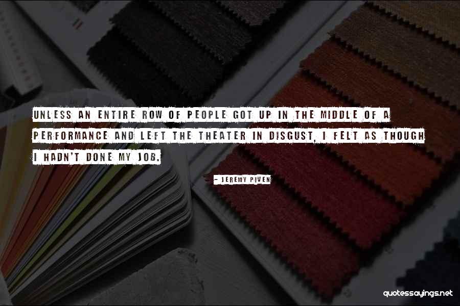 Kirkwoods Sweeper Quotes By Jeremy Piven Kirkwoods Sweeper Quotes By Jeremy Piven