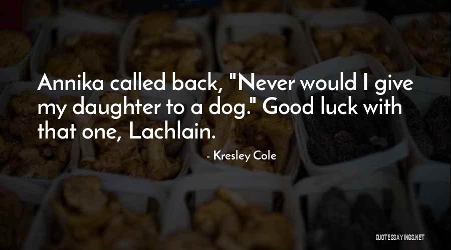 Kirkwoods Vacuum Quotes By Kresley Cole Kirkwoods Vacuum Quotes By Kresley Cole