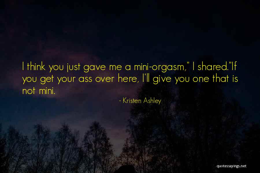 Kirmizi Biber Quotes By Kristen Ashley Kirmizi Biber Quotes By Kristen Ashley