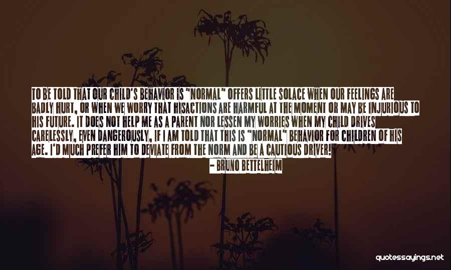 Kirov Airship Quotes By Bruno Bettelheim Kirov Airship Quotes By Bruno Bettelheim