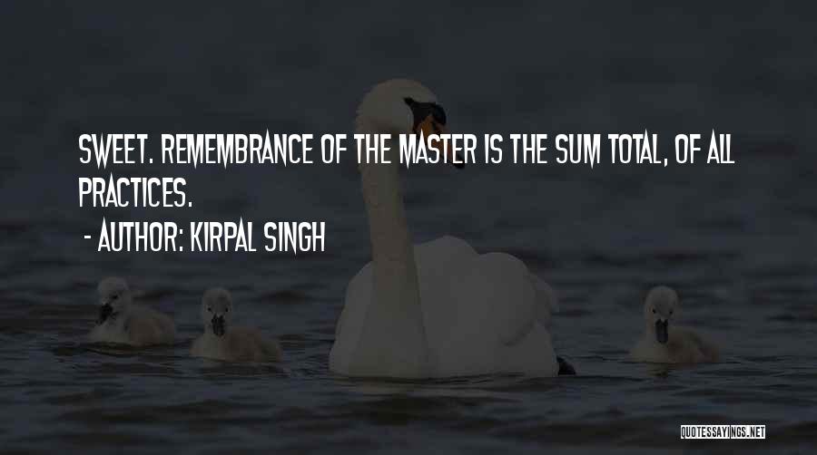 Kirpal Singh Quotes 1867961