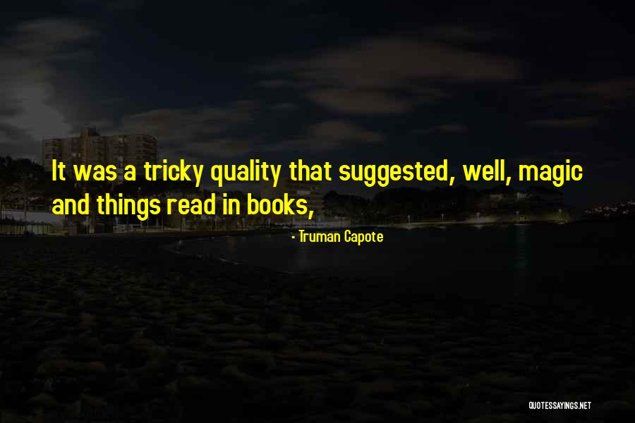 Kirpalani Suriname Quotes By Truman Capote Kirpalani Suriname Quotes By Truman Capote