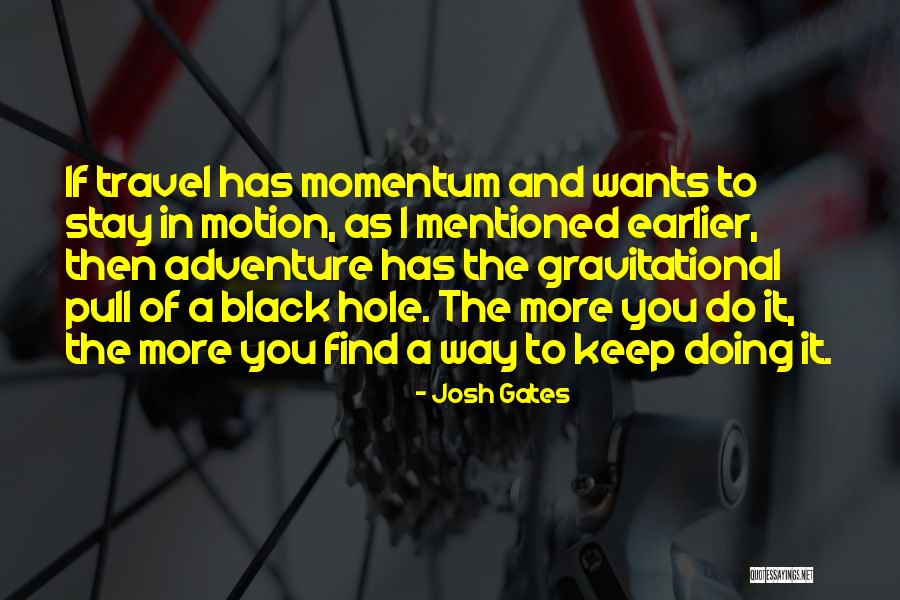 Kirpals Quotes By Josh Gates Kirpals Quotes By Josh Gates