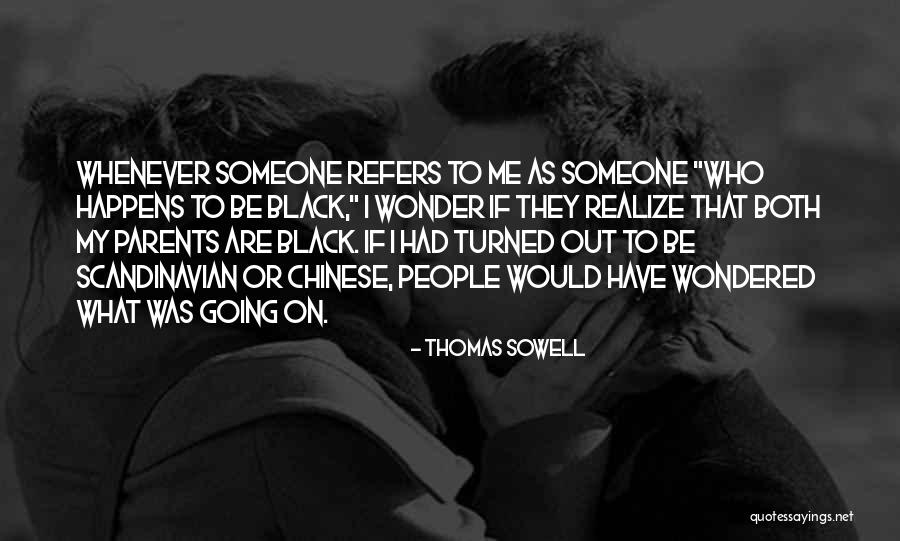 Kirpiklerin Quotes By Thomas Sowell Kirpiklerin Quotes By Thomas Sowell