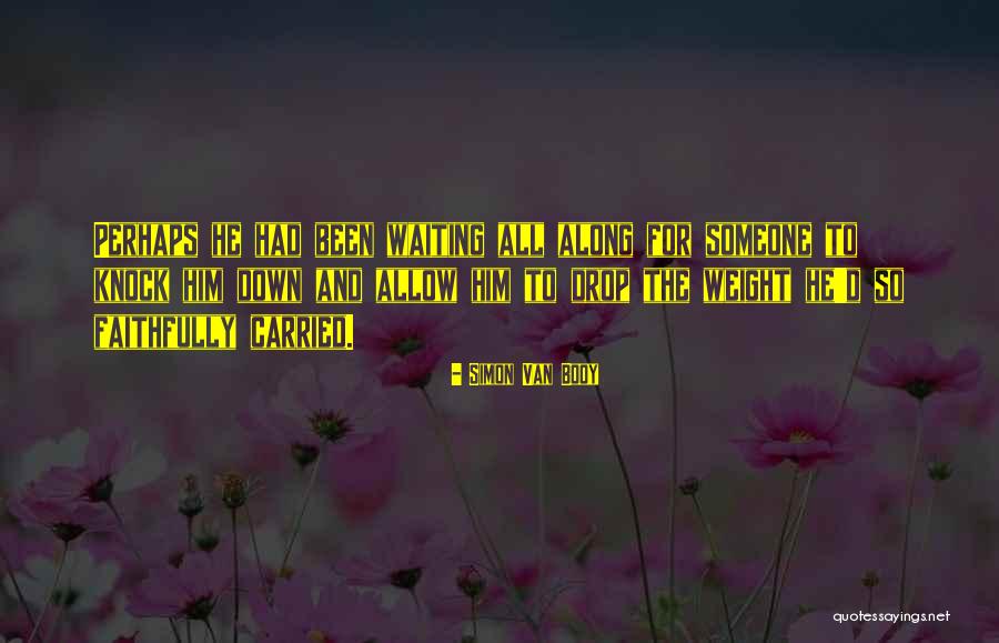 Kirrin Quotes By Simon Van Booy Kirrin Quotes By Simon Van Booy