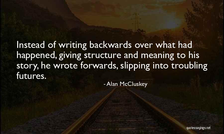 Kirsan Chisinau Quotes By Alan McCluskey Kirsan Chisinau Quotes By Alan McCluskey