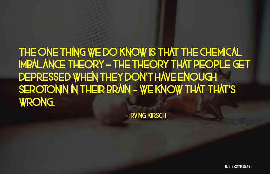Kirsch Quotes By Irving Kirsch Kirsch Quotes By Irving Kirsch