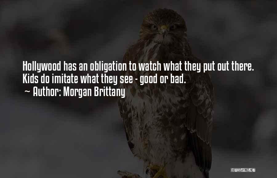 Kirschenmann Brothers Quotes By Morgan Brittany