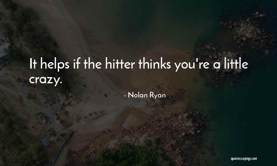 Kirschling Studios Quotes By Nolan Ryan Kirschling Studios Quotes By Nolan Ryan