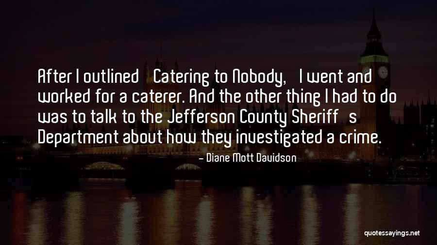 Kirschner Stitch Quotes By Diane Mott Davidson Kirschner Stitch Quotes By Diane Mott Davidson