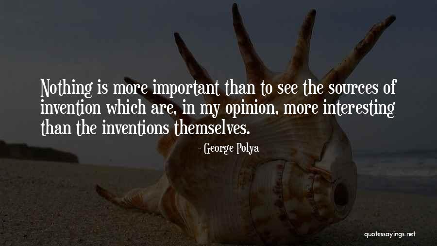 Kirschstein Israel Quotes By George Polya Kirschstein Israel Quotes By George Polya