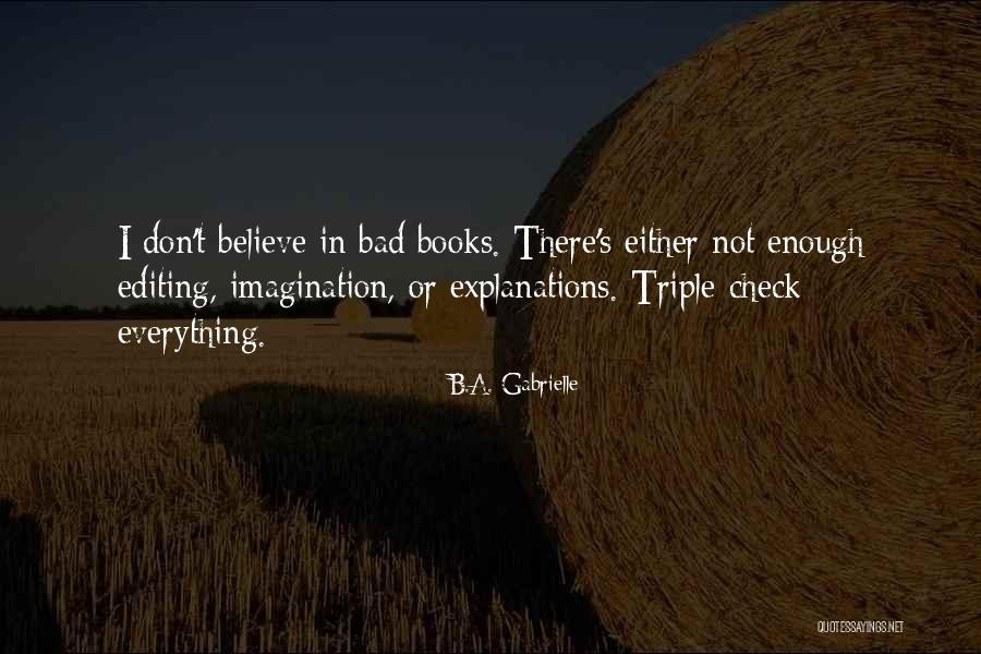 Kirsipuude Quotes By B.A. Gabrielle Kirsipuude Quotes By B.A. Gabrielle