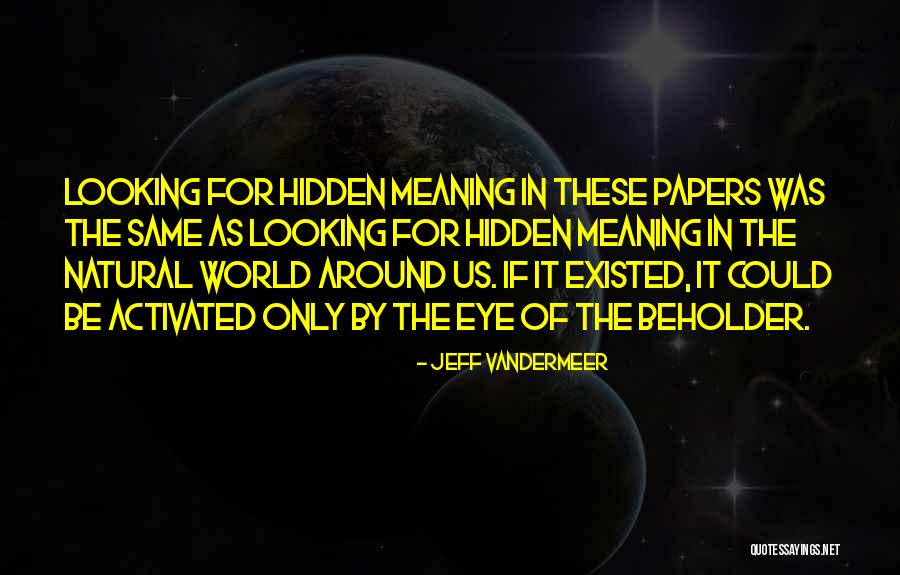 Kirss Kontpuu Quotes By Jeff VanderMeer Kirss Kontpuu Quotes By Jeff VanderMeer